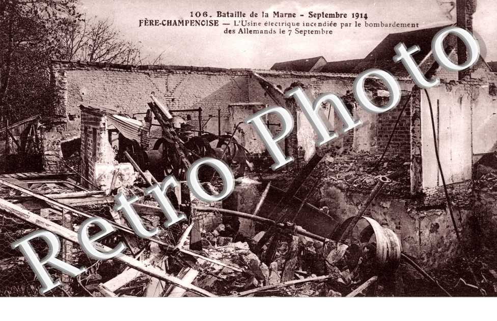 Bataille de la Marne 1914 - usine electrique incendiee par le bombardement des allemands