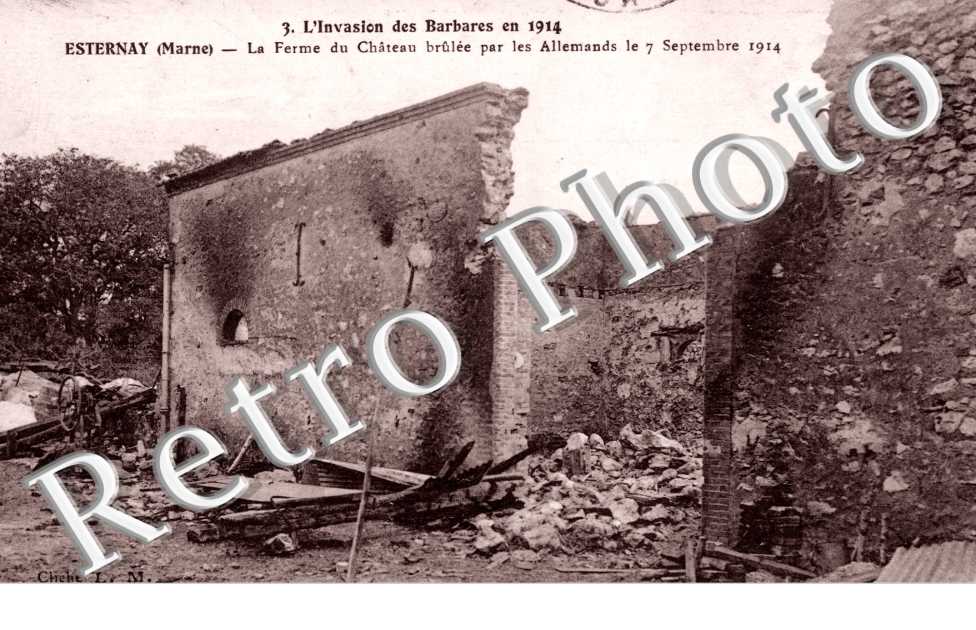 la ferme du Chateau brulee par les allemands