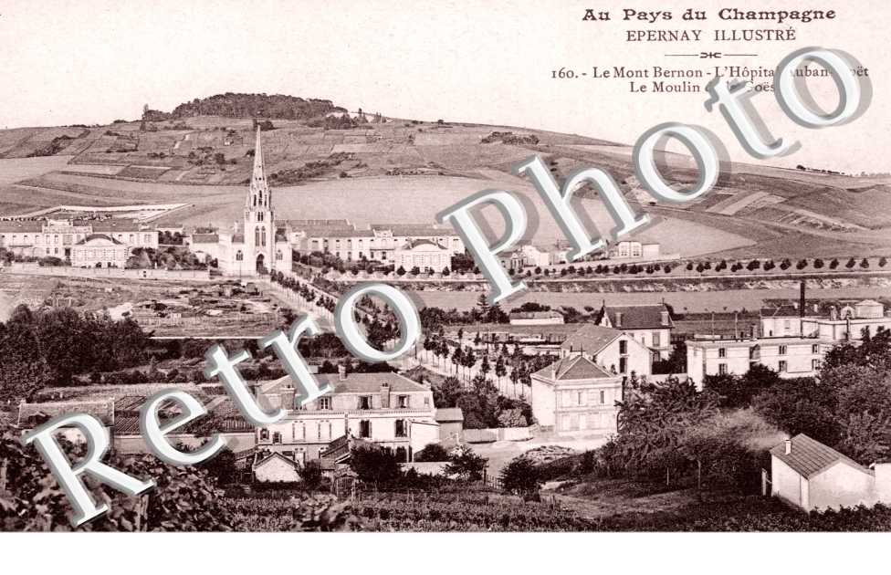 le Mont Bernon, l&#039;Hopital Auban-Moët, le Moulin de la Goësse