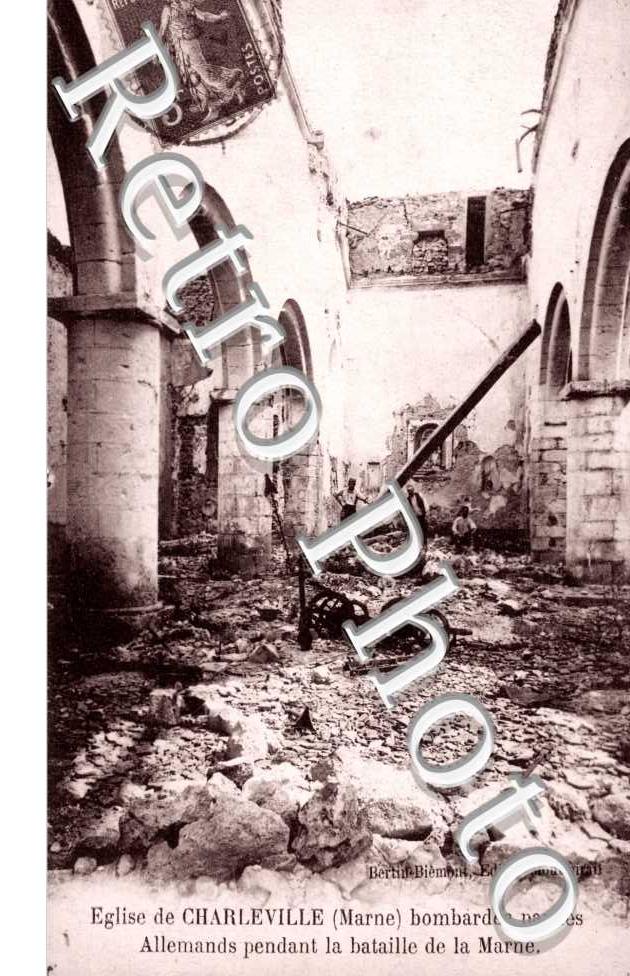 Eglise de Charleville bombardee par les Allemands pendant la Bataille de la Marne