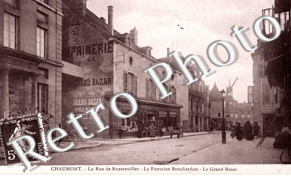 Rue de Buxereuilles - Fontaine Bouchardon - Grand Bazar