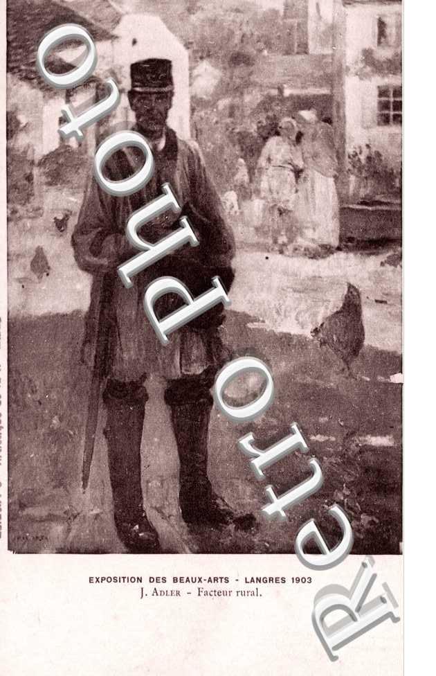 Exposition des Beaux Arts - J. Adler, Facteur Rural