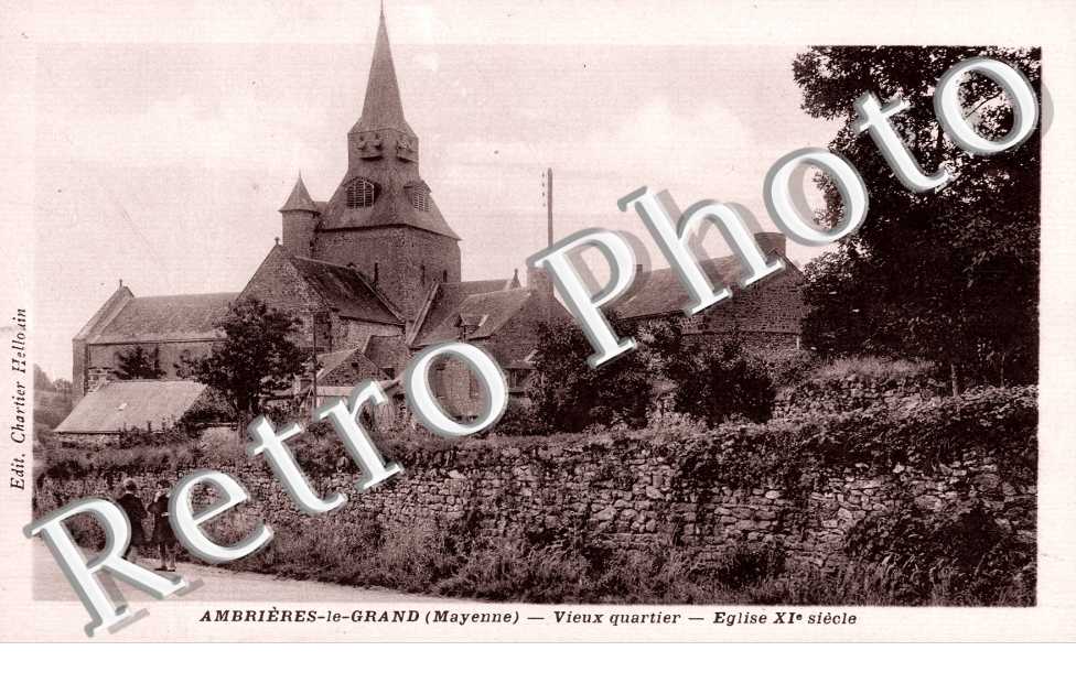 Ambrieres le Grand, Vieux Quartier et l&#039;Eglise