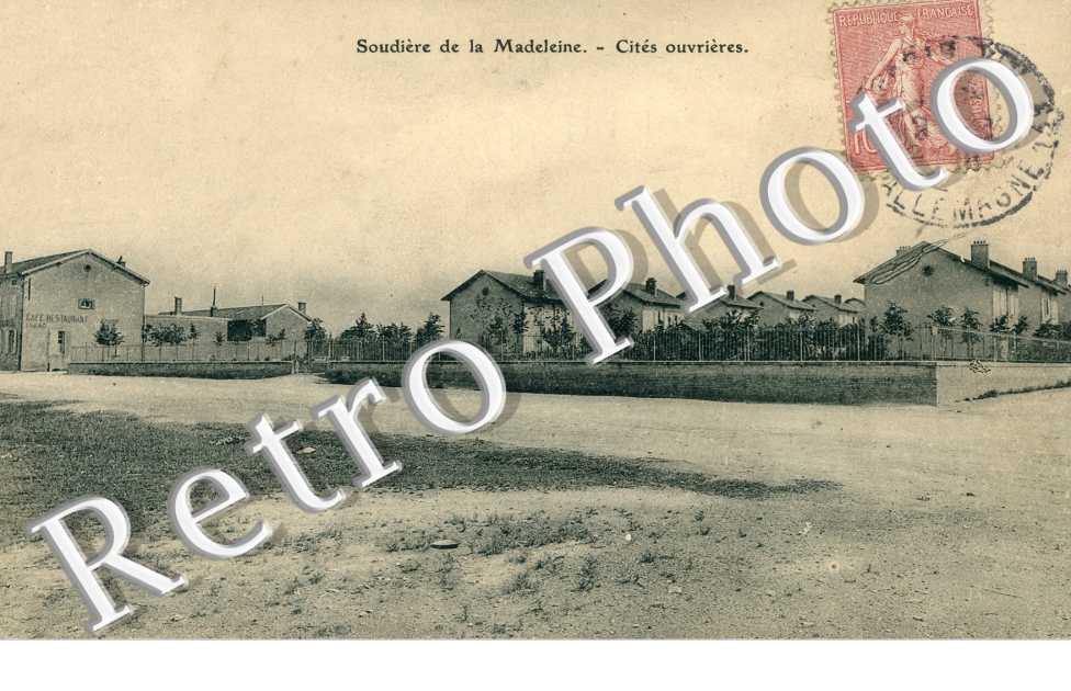 Soudiere de la Madeleine Cites ouvrieres