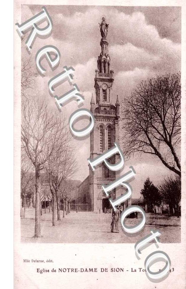 La Tour de l'Eglise de Notre Dame de Sion