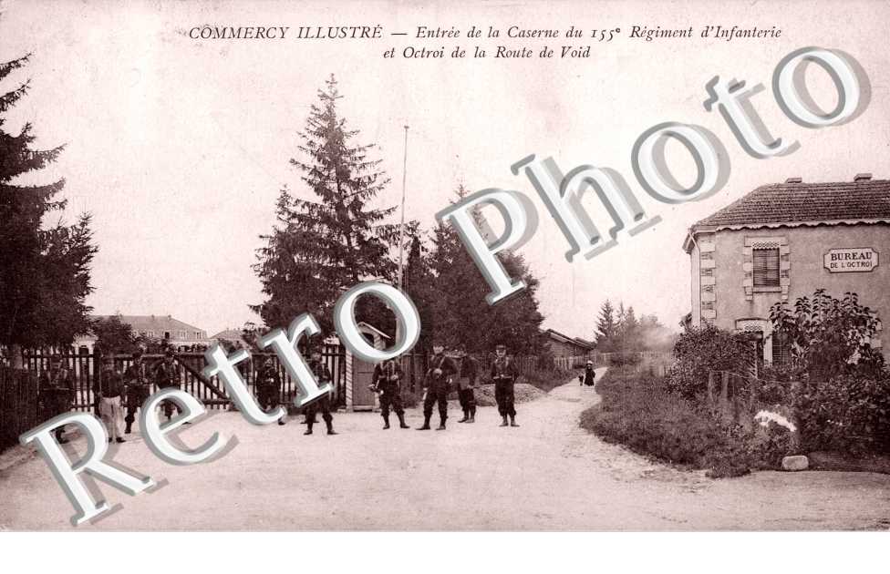 Entree de la caserne du 155 regiment d'infanterie et octroi de la route de Void