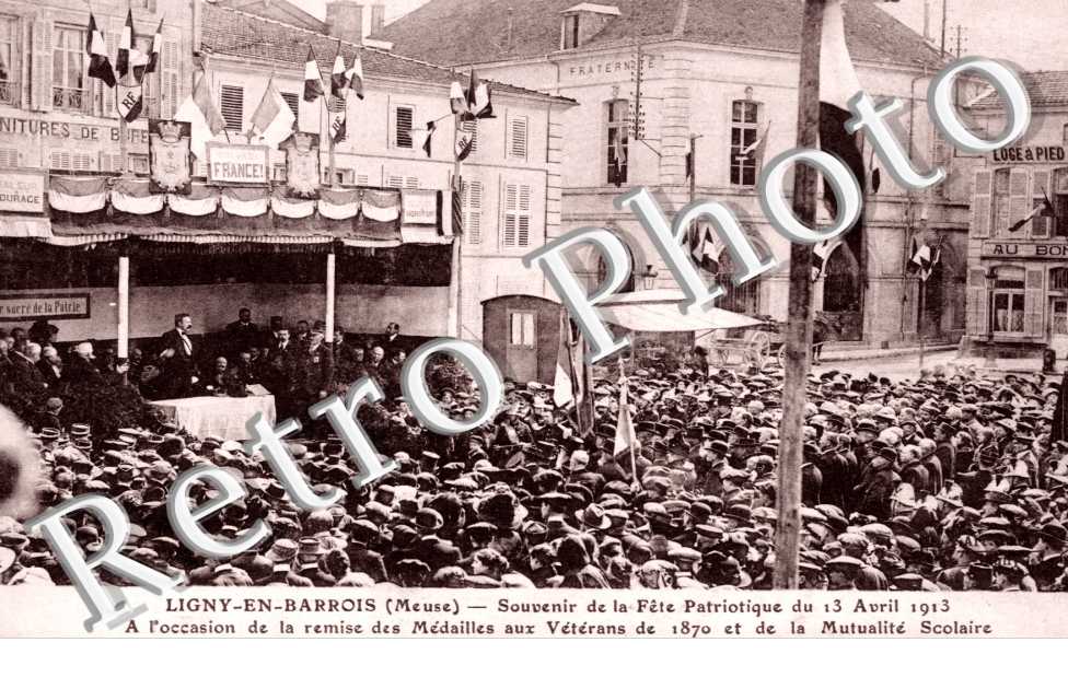 Ligny-en-Barrois, Souvenir de la Fete Patriotique du 13 Avril 1913
