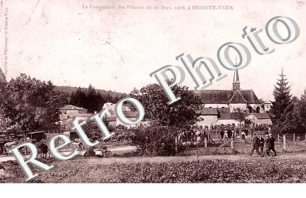Campement des pelerins -  Benoite-Vaux
