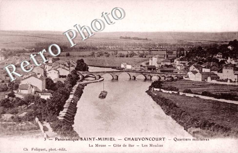 Panorama Saint-Mihiel, Chauvoncourt, Quartiers Militaires, la Meuse, les Moulins