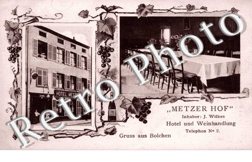 Metzer Hof Inhaber: J. Wilkes Hotel und Weinhandlung