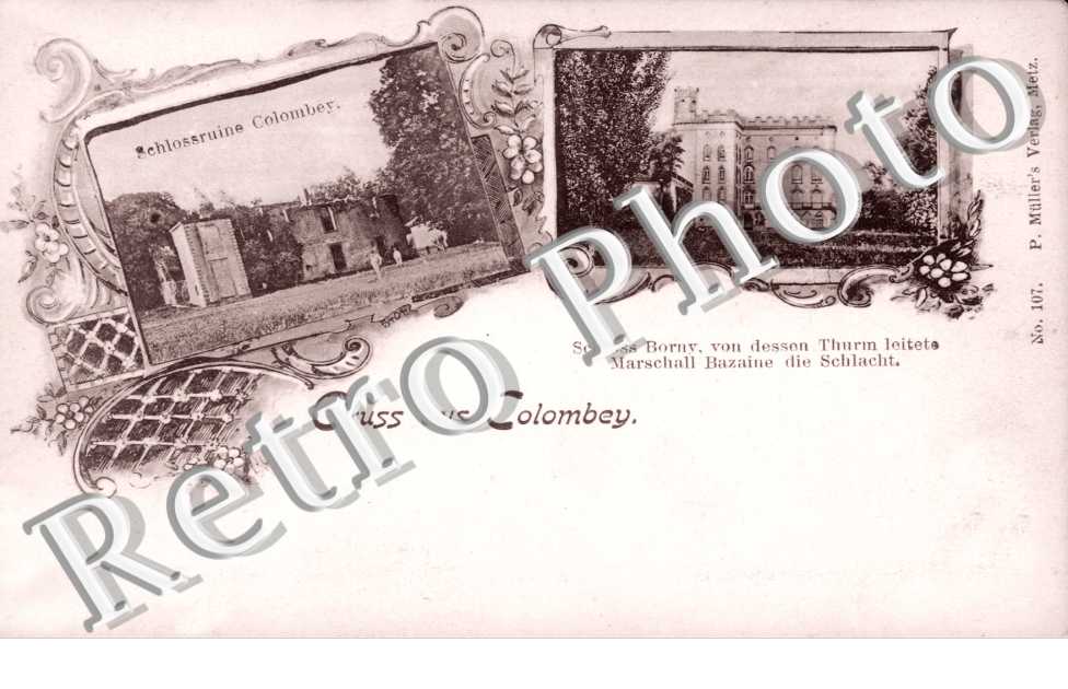 Schlossruine Colombey, Schloss Borny von dessen Thurm leitet Marschall Bazaine die Schlacht