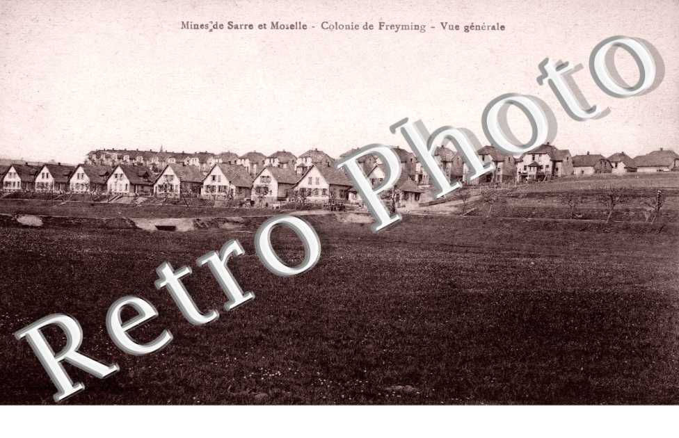 Mines de Sarre et Moselle, Colonie de Freyming, Vue Generale