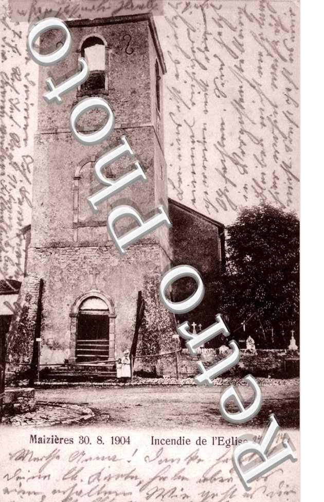 Maizieres-les-Vic, Incendie de l&#039;Eglise le 30 aout 1904