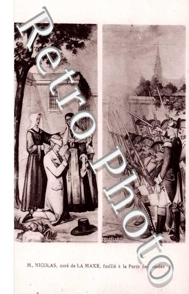 M. Nicolas, Cure de La Maxe, fusille a la Porte Serpenoise