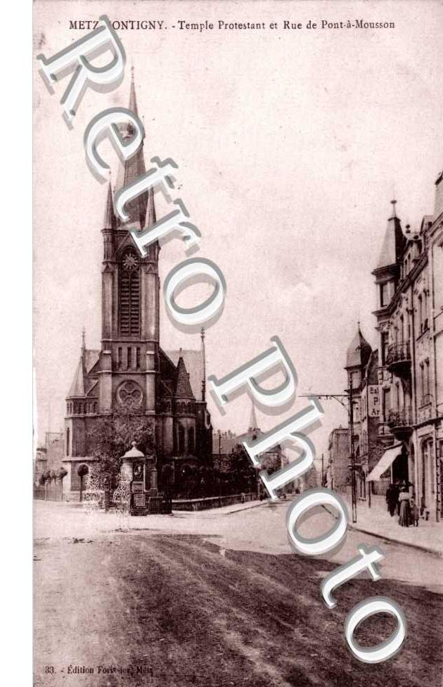 Temple Protestant et Rue de Pont a Mousson