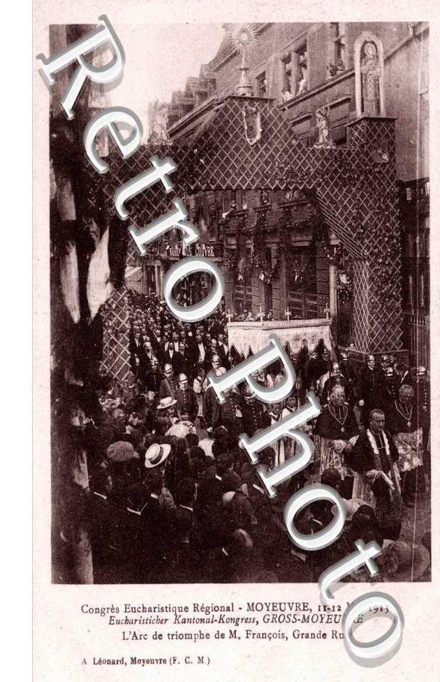 congres Eucharistique 11-12 mai 1913 L'arc de triomphe de M. Francois Grande rue