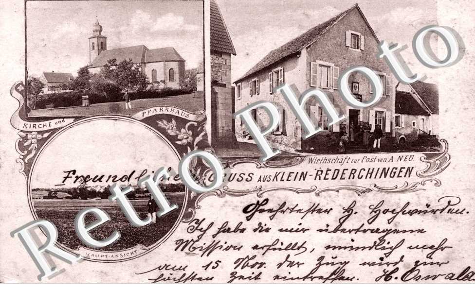 gruss aus Klein-Rederchingen - Kirche und Pfarrhaus - Wirthschaft zur Post von A. Neu - Haupt Ansicht