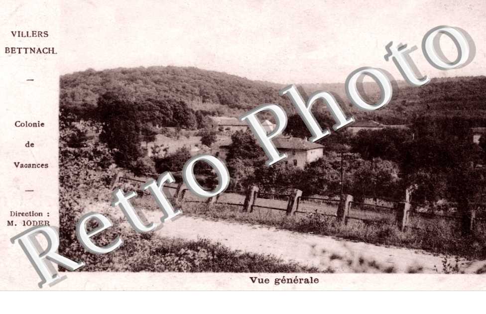 VILLERS BETTNACH  COLONIE DE VACANCES vue generale