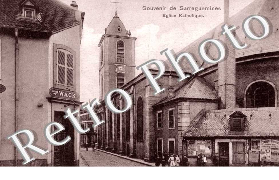 Souvenir de Sarreguemines, Eglise Katholique