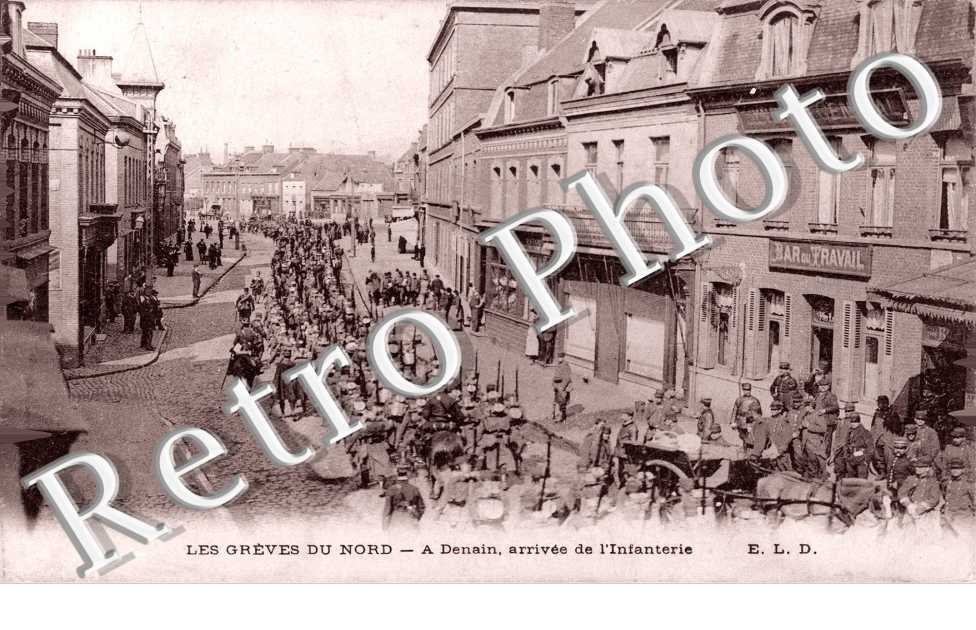 Greves du Nord -  Arrivee de l&#039;Infanterie