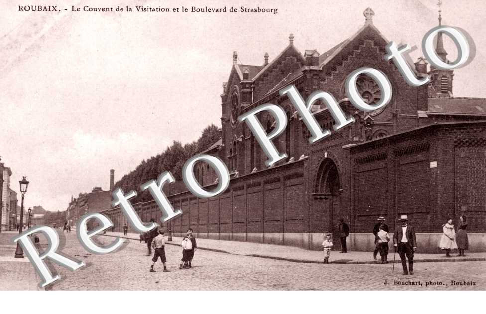le couvent de la Visitation et le boulevard de Strasbourg