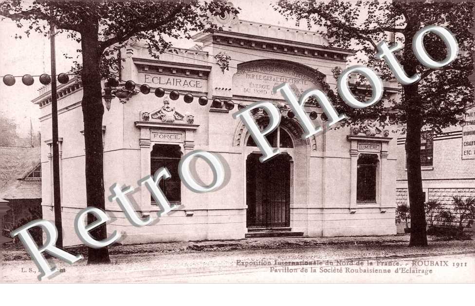 Exposition Internationale du Nord de la France - Pavillon de la Societe d&#039;Eclairage