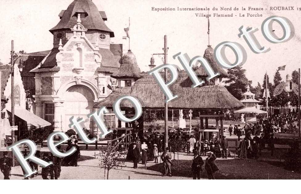 Exposition Internationale du Nord de la France - Village Flamand