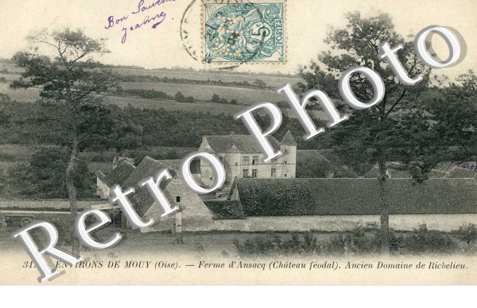 Ferme d&#039;Ansacq, Ancien domaine de Richelieu