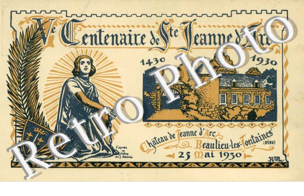 centenaire de Ste Jeanne d'Arc 25 mai 1930 chateau de Beauliue les Fontaines