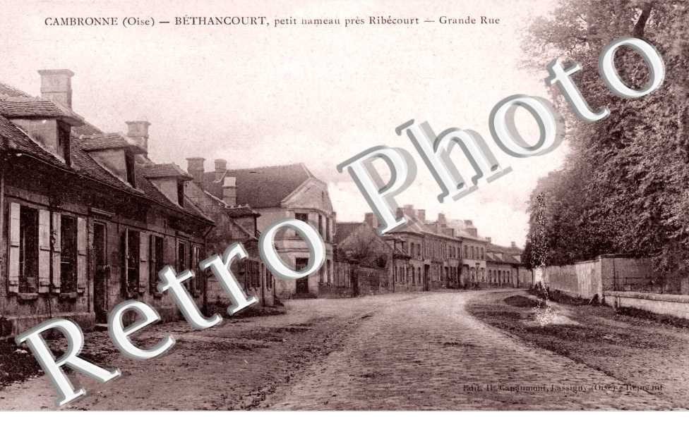BETHANCOURT petit hameau pres Ribecourt  Grande rue