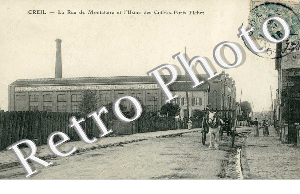 Rue de Montataire et Usine des Coffres Forts Fichet