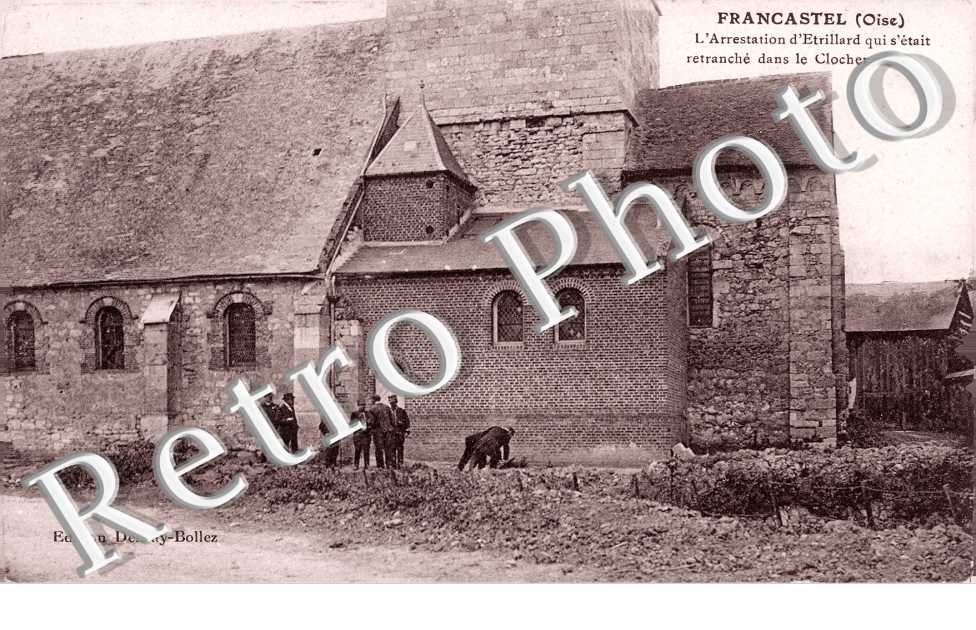 l'Arrstation d'Estrillard qui s'était retranché dans le clocher