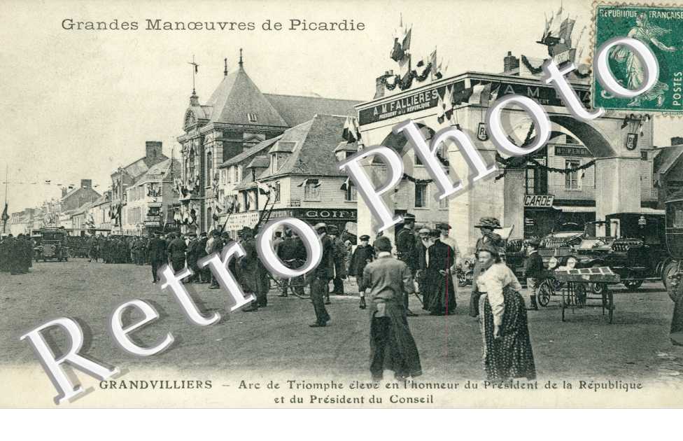 Grandes Manoeuvres de Picardie, Arc de Triomphe eleve en l'honneur du President de la Republique