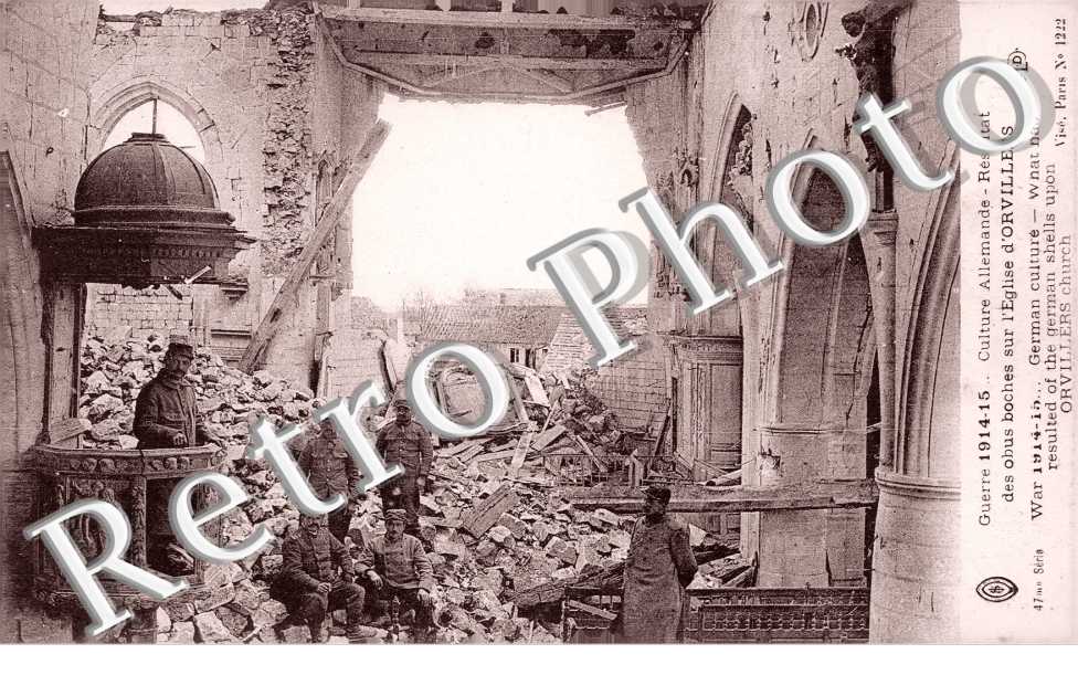 Resultat des obus Boches sur l'eglise d'Orvillers