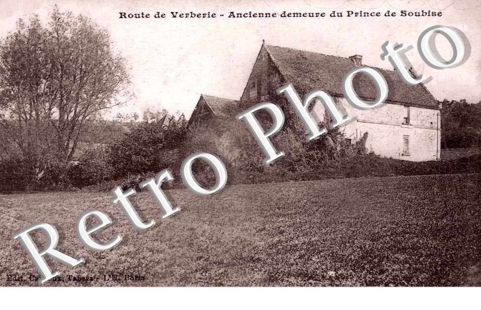 Route de Verberie, Ancienne demeure du Prince de Soubise