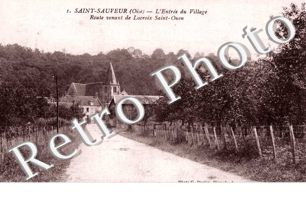 l'Entree du Village, Route venant de Lacroix Saint-Ouen