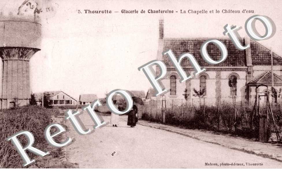 Glacerie de Chantereine - La Chapelle et le Château d'eau