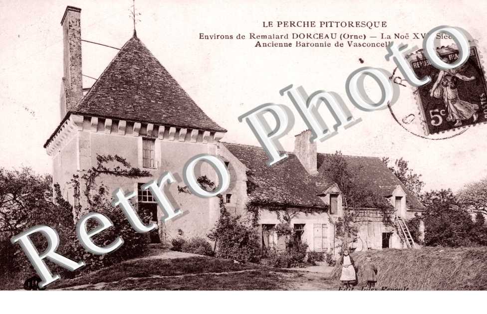 la Noë XVIeme siecle, Ancienne Baronnie de Vasconcelle