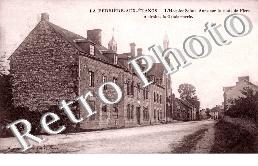 l'Hospice Sainte-Anne sur la Route de Flers, la Gendarmerie