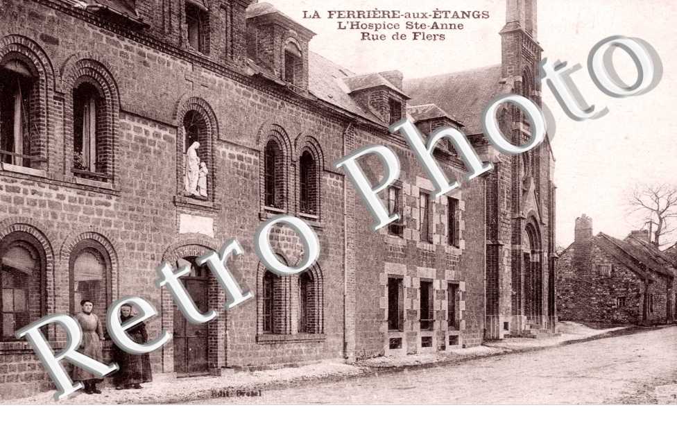 l'hospice Sainte Anne. Rue FLers