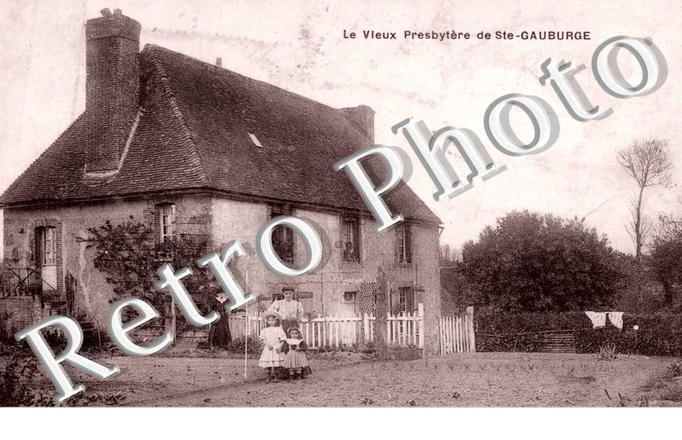 le Viuex Presbytere de Sainte-Gauburge