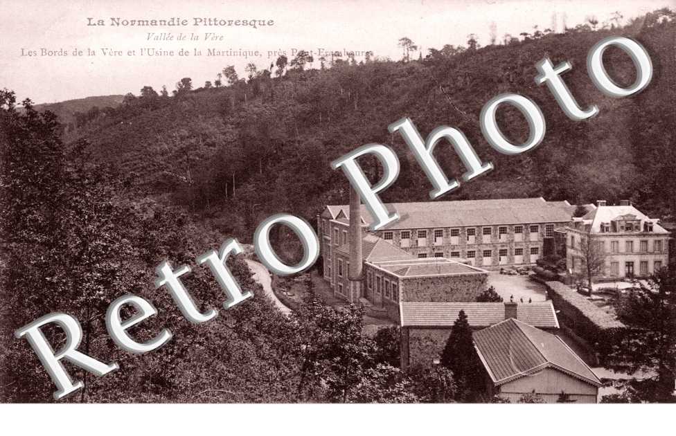 la Vallee de la Vere, les Bords de la Vere et l&#039;Usine de la Martinique