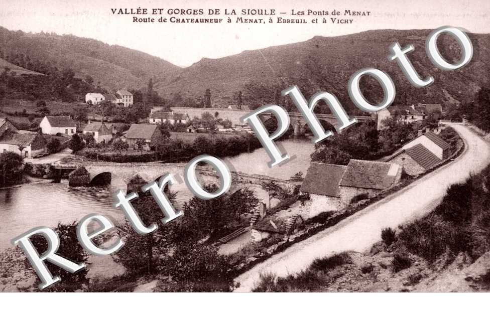Vallee et Gorges de la Sioule, les Ponts de Menat, Route de Chateauneuf a Menat