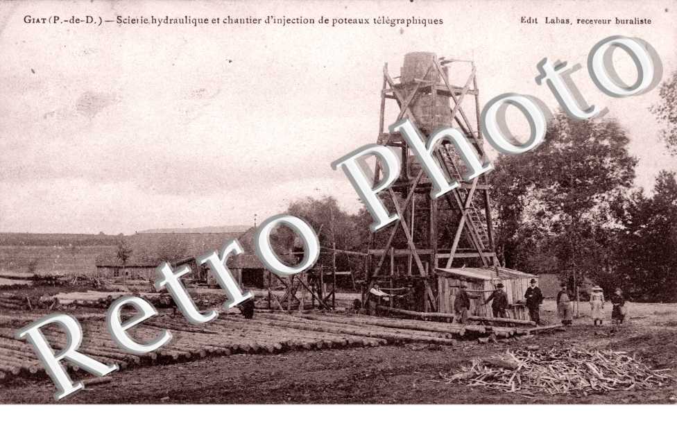 Scierie hydraulique et Chantier d&#039;u=injection de poteaux telegraphiques