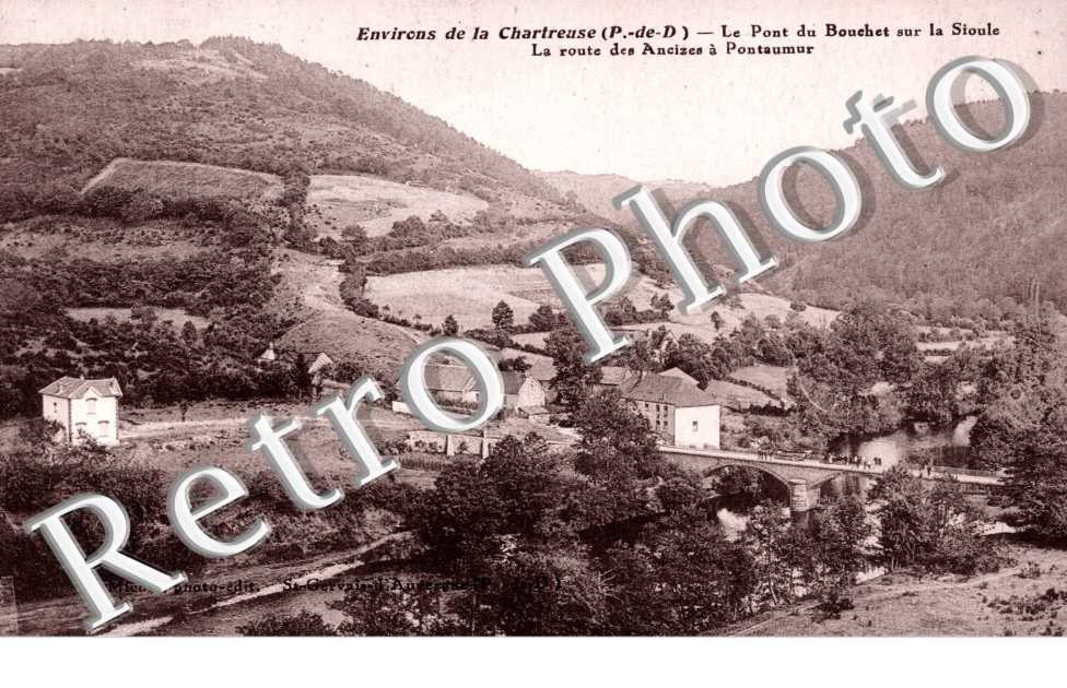 le Pont du Bouehet sur la Sioule, la Route des Ancizes a Pontaumur