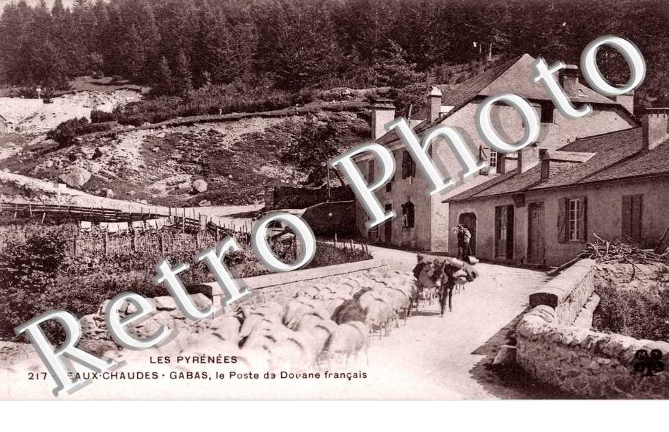 Eaux Chaudes, Gabas, le Poste de Douane francais