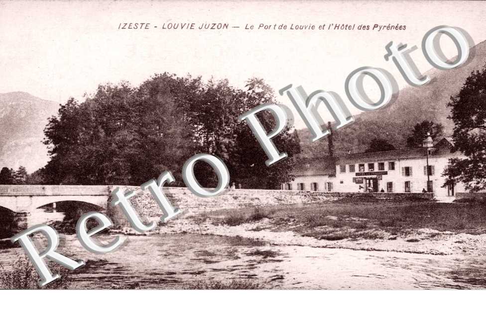 Izeste, Port de Louvie et Hotel des Pyrenees