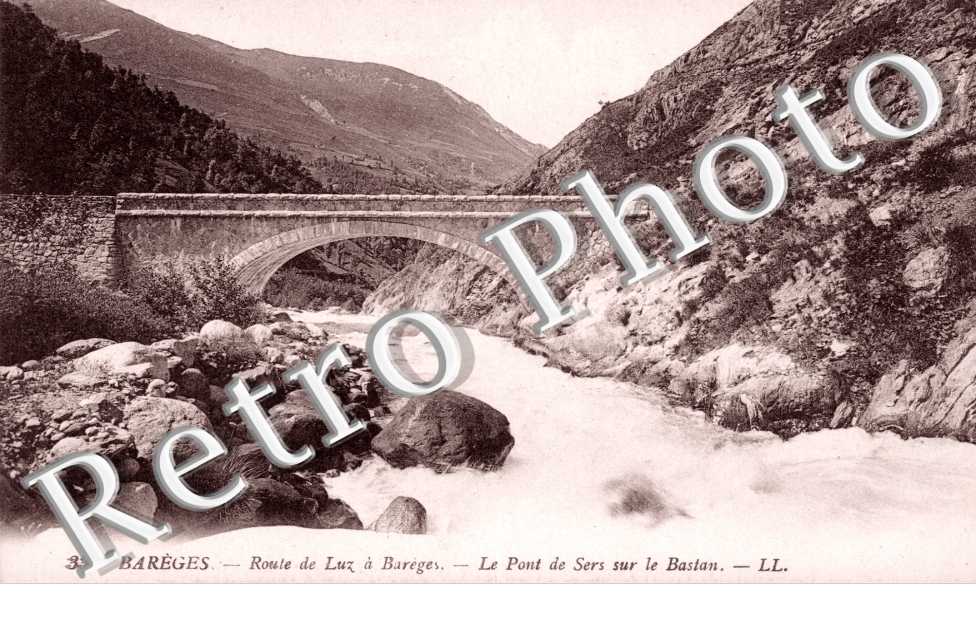 Le Pont de Sers sur le Bastan