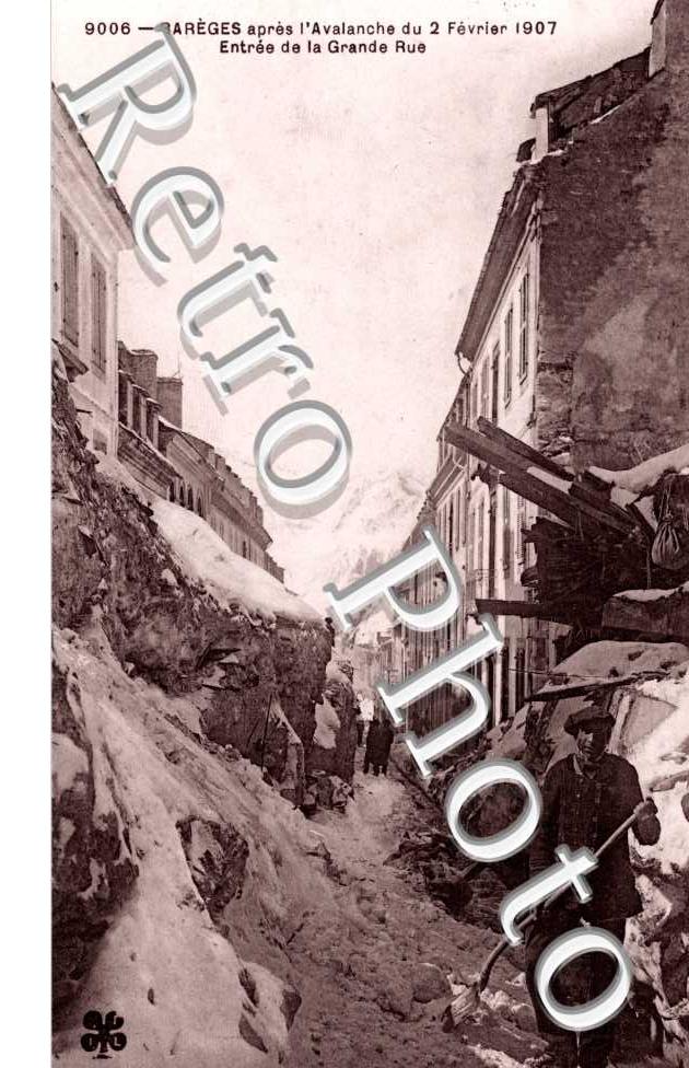 L&#039;entree de la Grande Rue apres l&#039;avalanche du 2 fevrier 1907