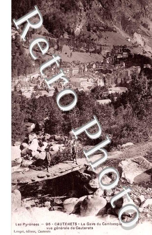 le Gave du Cambasque et Vue Generale de Cauterets